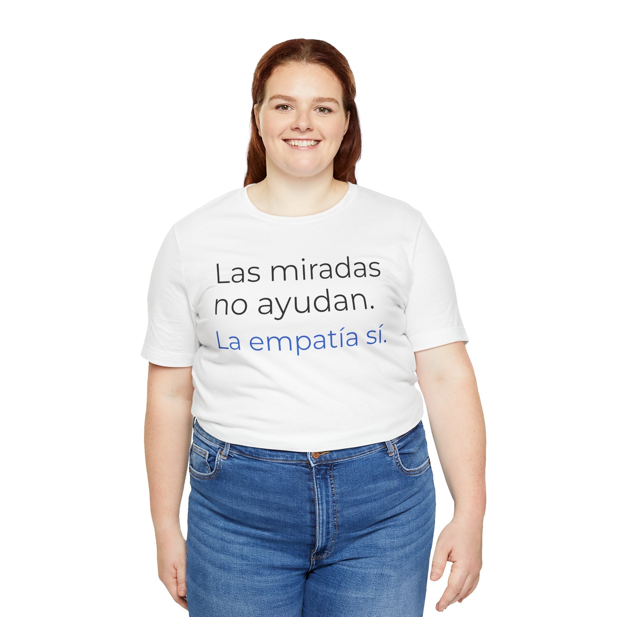 Las miradas no ayudan. La empatía sí. | Camiseta unisex de concienciación sobre el autismo