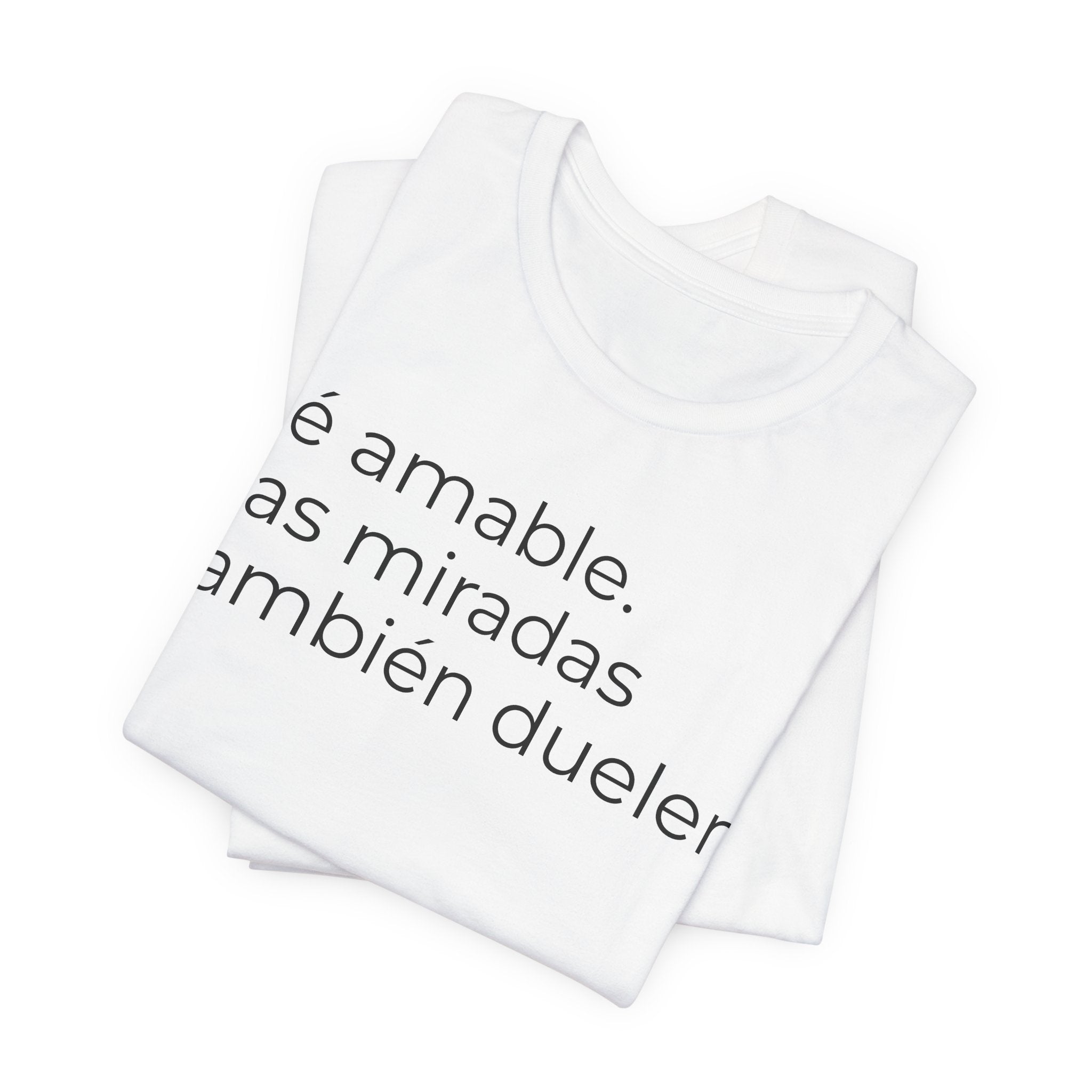 Sé amable. Las miradas también duelen. | Camiseta unisex de concienciación sobre el autismo